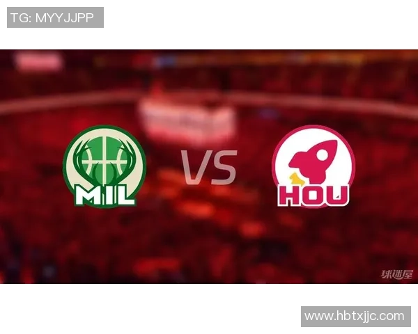 雄鹿与火箭精彩对决全程录像回放及赛后分析分享